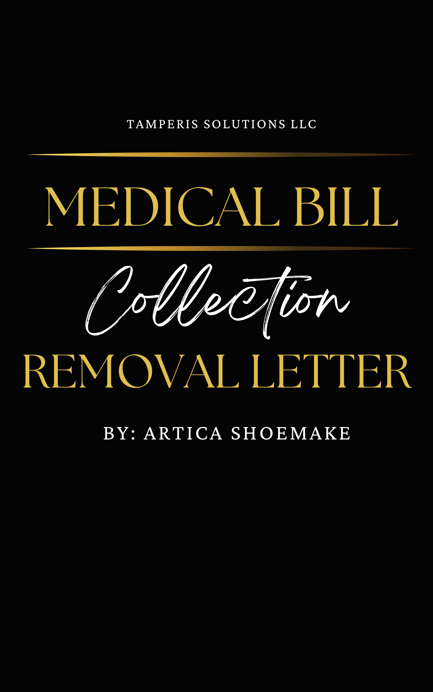 Medical Bill Collection  Removal Letter