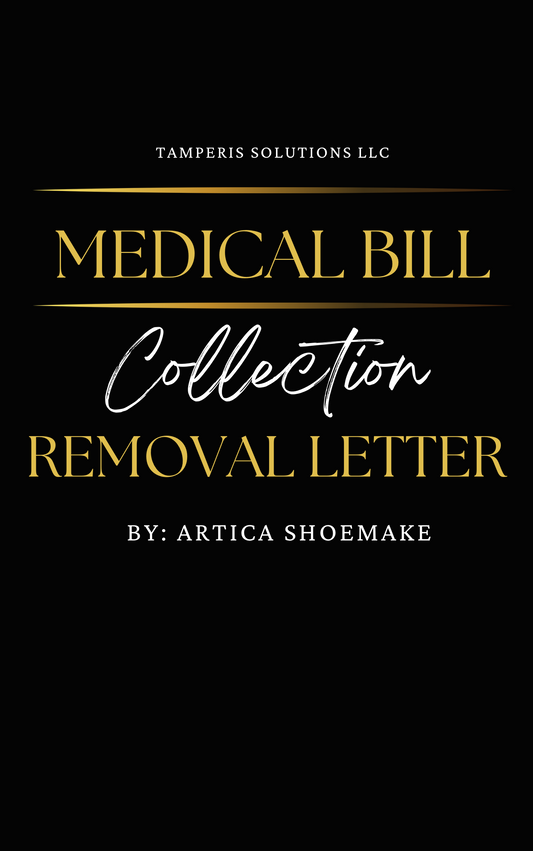 Medical Bill Collection  Removal Letter